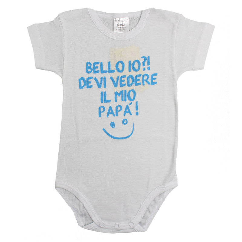 Body Neonato - Bello io? Devi vedere il mio Papà
