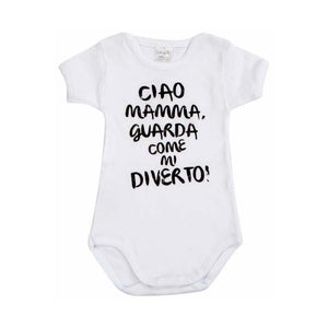 Body Neonato - Ciao Mamma come mi diverto!