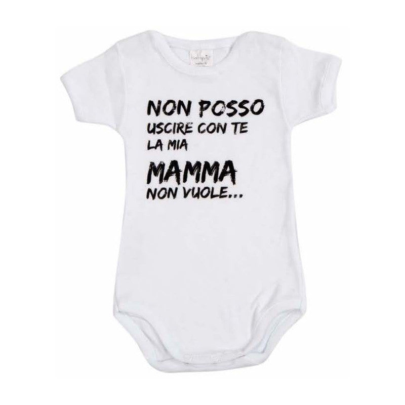Body Neonato - Non posso uscire con te, la mia Mamma non vuole - 3 Mesi